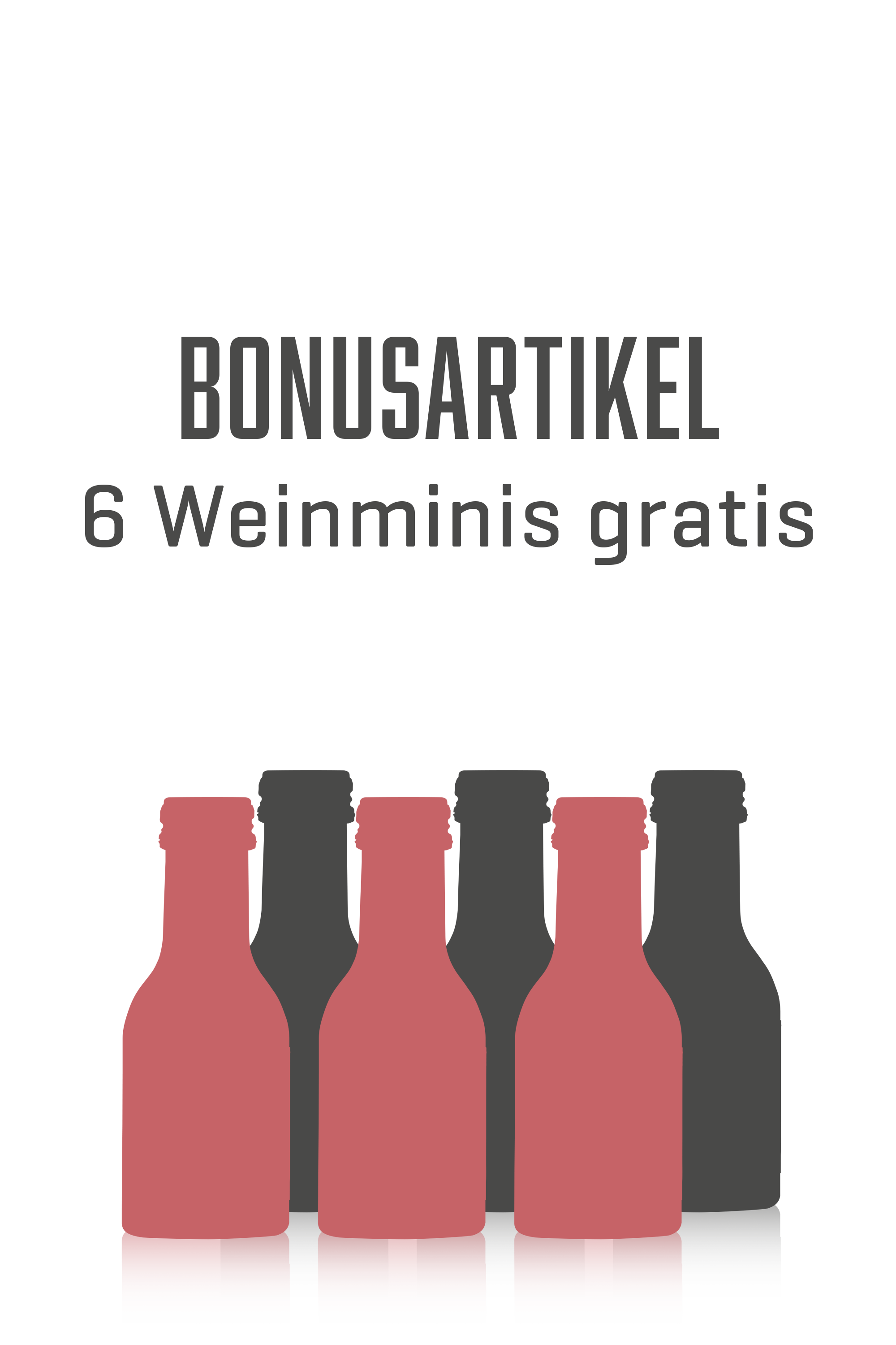6 Weinminis gratis (Bonusartikel)